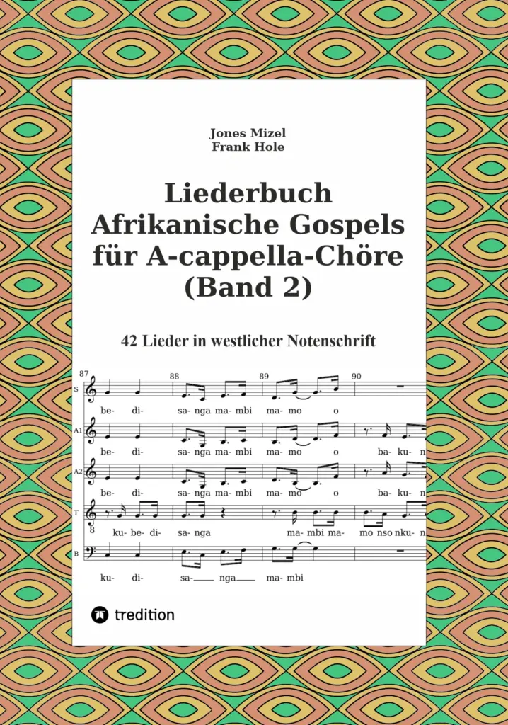 Liederbuch Afrikanische Gospels Band 2